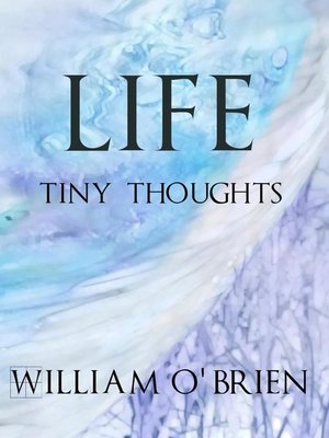 cover image of Life--Tiny Thoughts